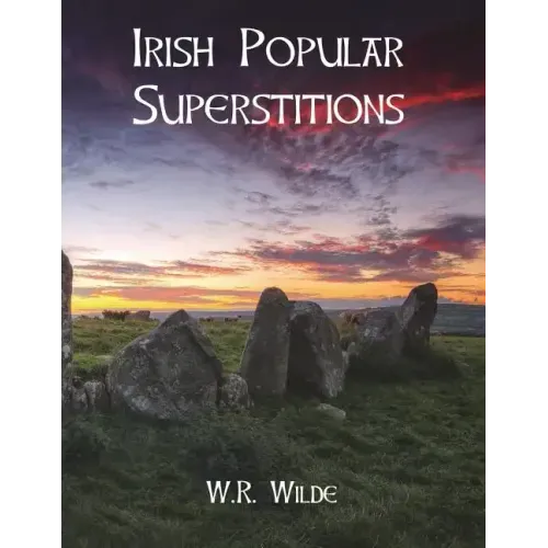 Irish Popular Superstitions