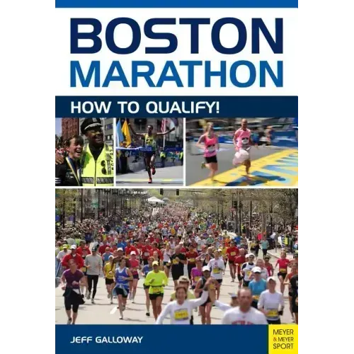 Boston Marathon: How to Qualify