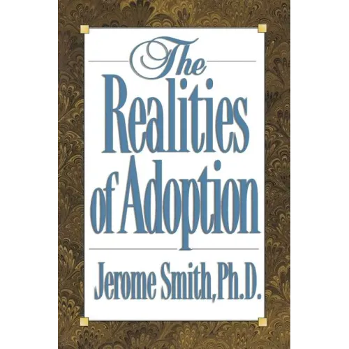The Realities of Adoption