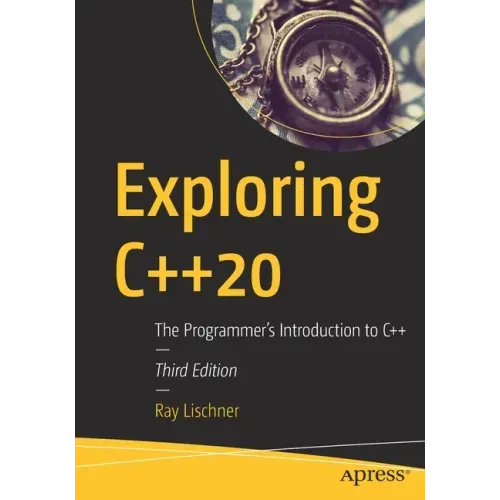 Exploring C++20: The Programmer's Introduction to C++