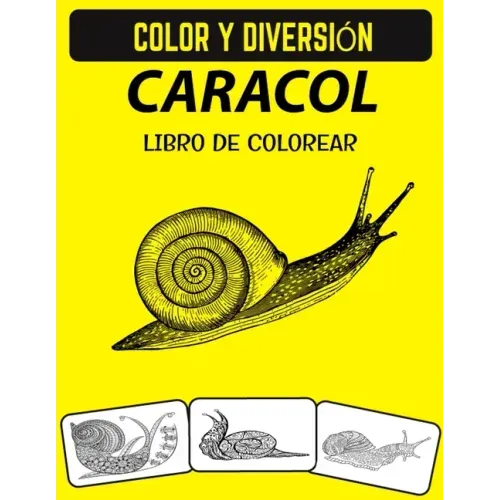 Libro de colorear de caracol: Fantástico libro para colorear caracol animal marino