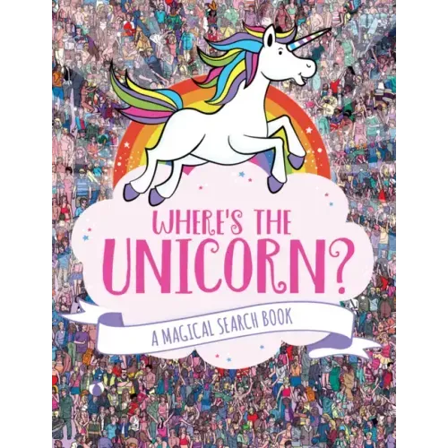 Where's the Unicorn?: A Magical Search Book