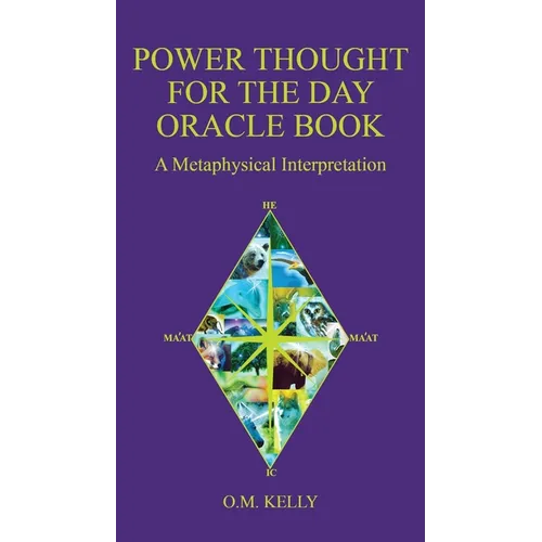 Power Thought For The Day Oracle Book: A Metaphysical Interpretation