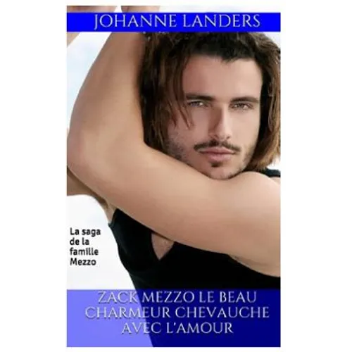 Zack Mezzo le beau charmeur chevauche avec l'amour