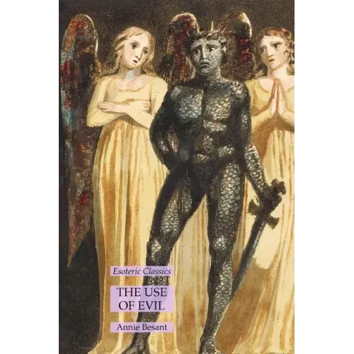 The Use of Evil: Esoteric Classics