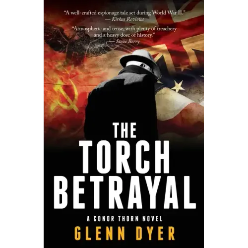 The Torch Betrayal: A Classic World War II Spy Thriller