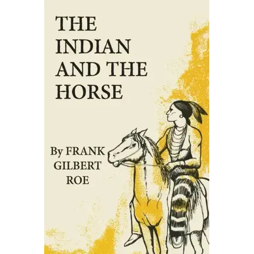 The Indian and the Horse
