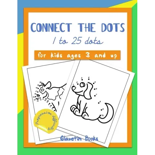 Connect the dots: 1 to 25 dots, for kids ages 3 and up with progressive difficulty.