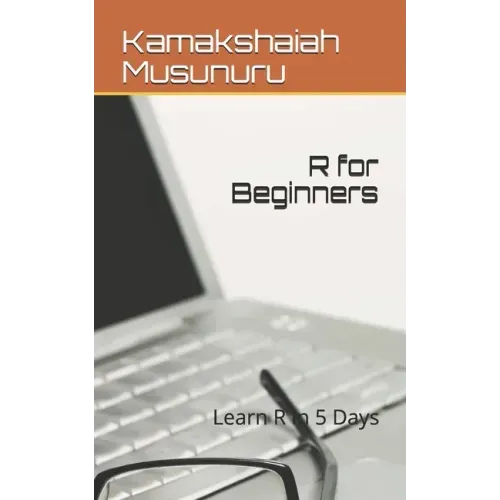 R for Beginners: Become R Expert in 5 Days