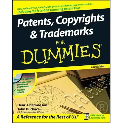 Patents, Copyrights and Trademarks for Dummies [With CDROM]