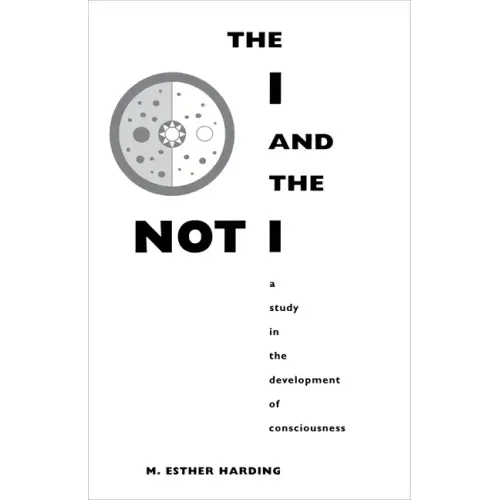 The I and the Not-I: A Study in the Development of Consciousness