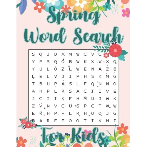 Spring Word Search For Kids: Hello Spring Word Search Puzzle Book Gift for Spring Season Lover