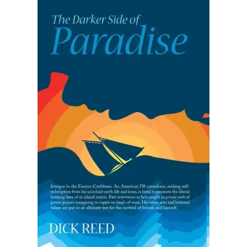 The Darker Side of Paradise