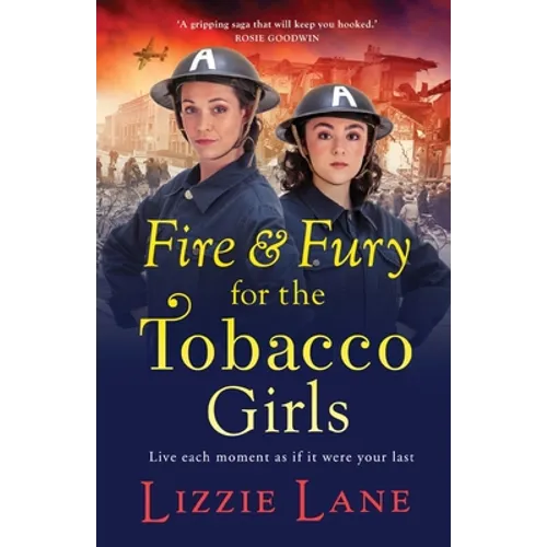 Fire and Fury for the Tobacco Girls