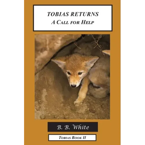 Tobias Returns: A Call for Help