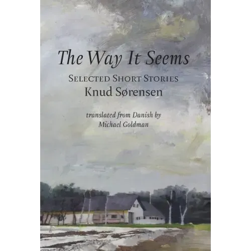 The Way It Seems: Selected Short Stories