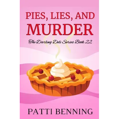 Pies, Lies, and Murder