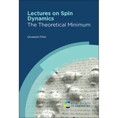 Lectures on Spin Dynamics: The Theoretical Minimum