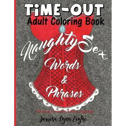 Naughty Sex Words and Phrases Time-Out Coloring Book