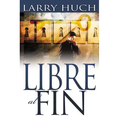 Libre Al Fin: Removiendo El Pasado de Su Futuro