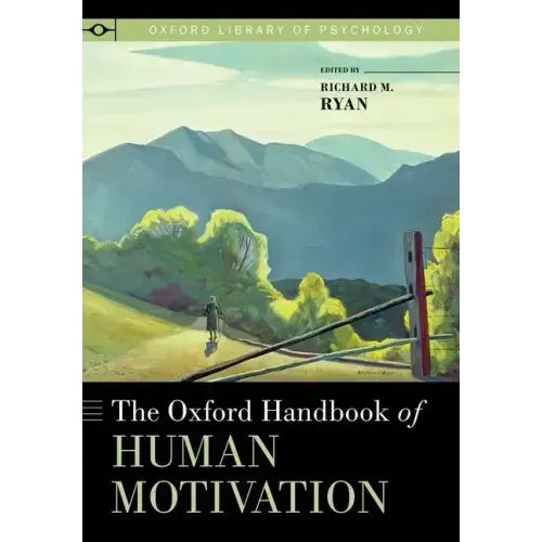 Oxford Handbook of Human Motivation