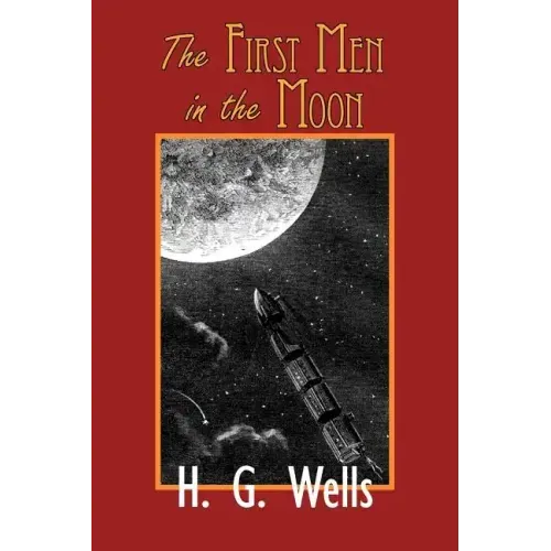 The First Men in the Moon
