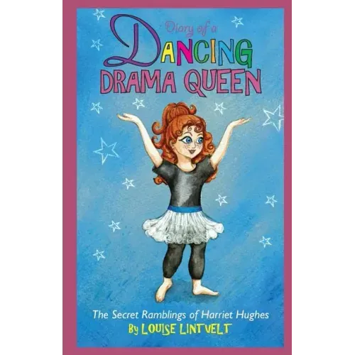 Diary of a Dancing Drama Queen