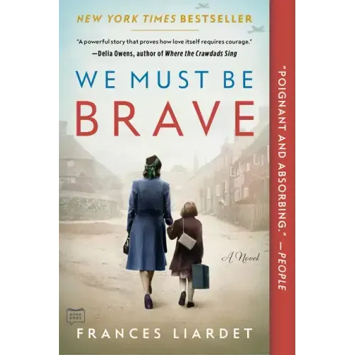We Must Be Brave