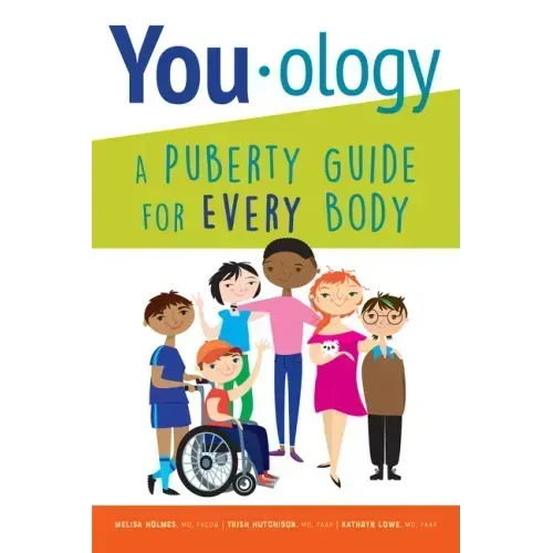 You-ology: A Puberty Guide for Every Body
