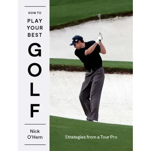 How to Play Your Best Golf: Insights from a Tour Pro