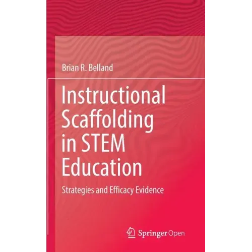 Instructional Scaffolding in Stem Education: Strategies and Efficacy Evidence