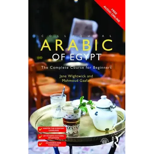 Colloquial Arabic of Egypt: The Complete Course for Beginners