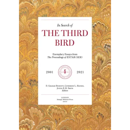 In Search of the Third Bird: Exemplary Essays from the Proceedings of Estar(ser), 2001-2021