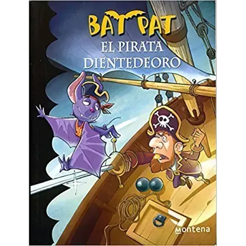 Bat Pat El Pirata Dientedeoro / Pirate Goldentooth