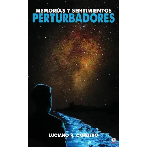 Memorias y sentimientos perturbadores