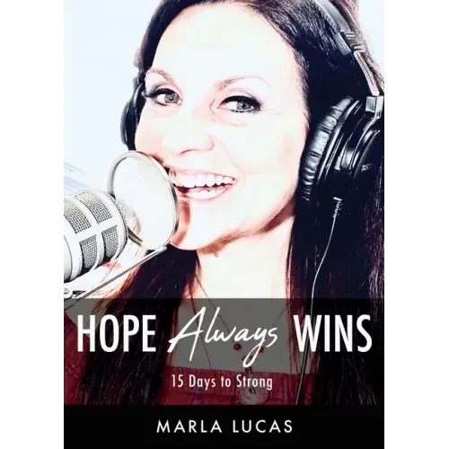 Hope Always Wins: 15 Days to Strong