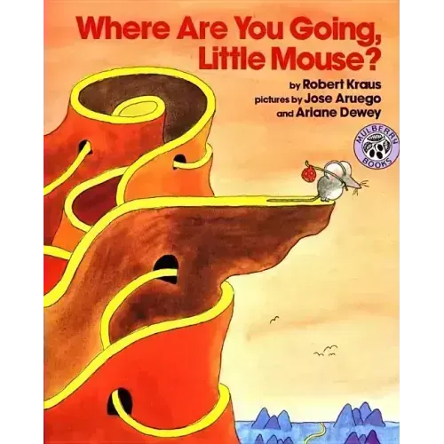 Where Are You Going, Little Mouse?