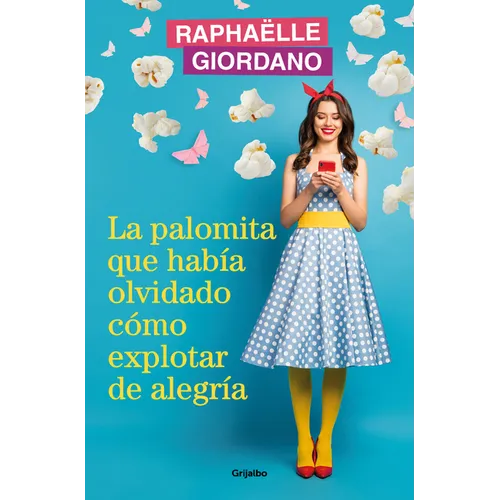La Palomita Que Había Olvidado Cómo Explotar de Alegría / The Little Kettle Corn Who Forgot How to Burst with Joy