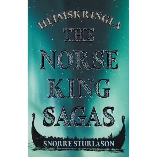 Heimskringla - The Norse King Sagas