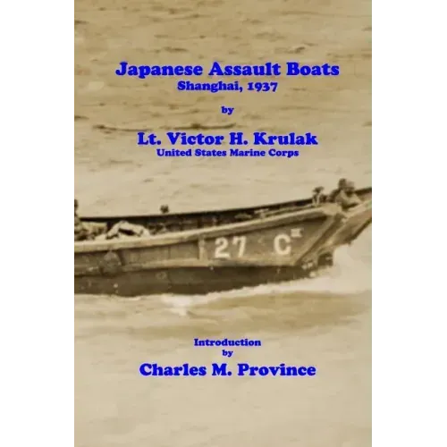 Japanese Assault Boats; Shanghai, 1937