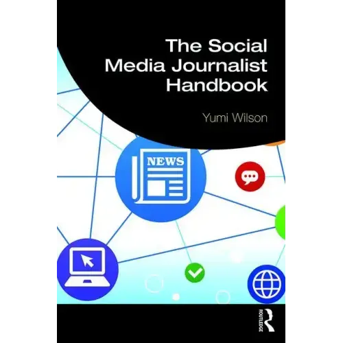 The Social Media Journalist Handbook