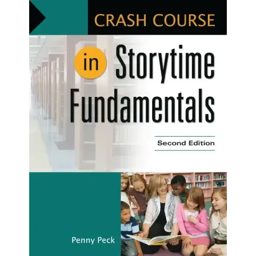 Crash Course in Storytime Fundamentals