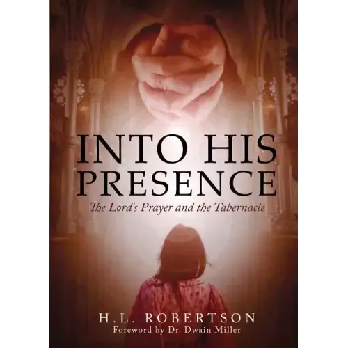 Into His Presence