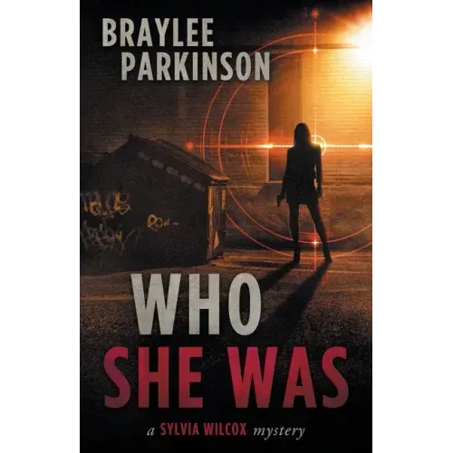 Who She Was