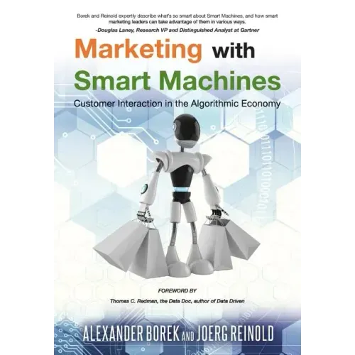Marketing with Smart Machines: Customer Interaction in the Algorithmic Economy