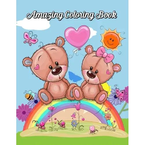 Amazing Coloring Book: Cute Animals: Relaxing Coloring Book for Toddlers, Preschoolers, Boys & Girls Ages 3-4, 4-6, 6-8