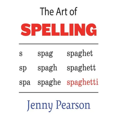 The Art of Spelling