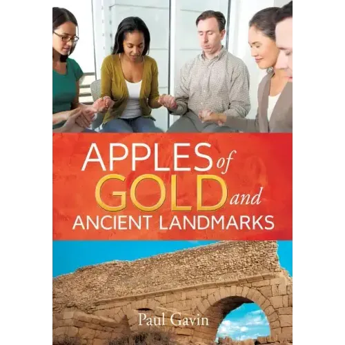 Apples of Gold and Ancient Landmarks