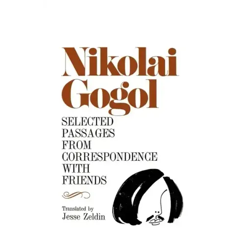 Selected Passages from Correspondence with Friends