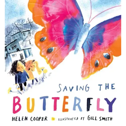 Saving the Butterfly: A Story about Refugees